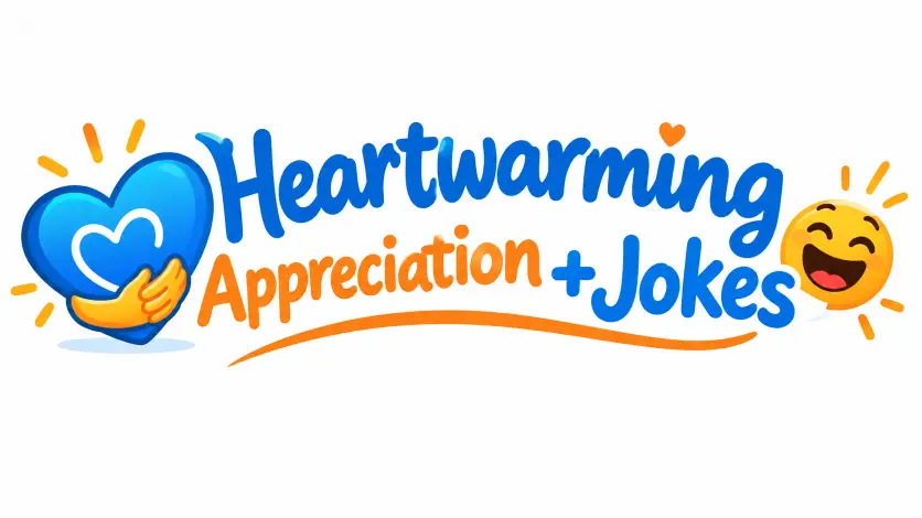 Heartwarming Appreciation Jokes with jokes generator